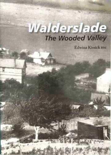 WALDERSLADE: THE WOODED VALLEY